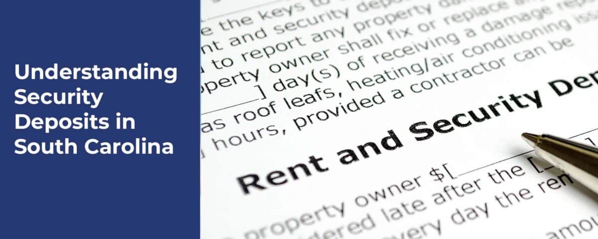 Understanding Security Deposits in South Carolina